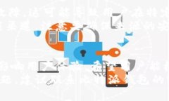   比特派钱包下载困难的